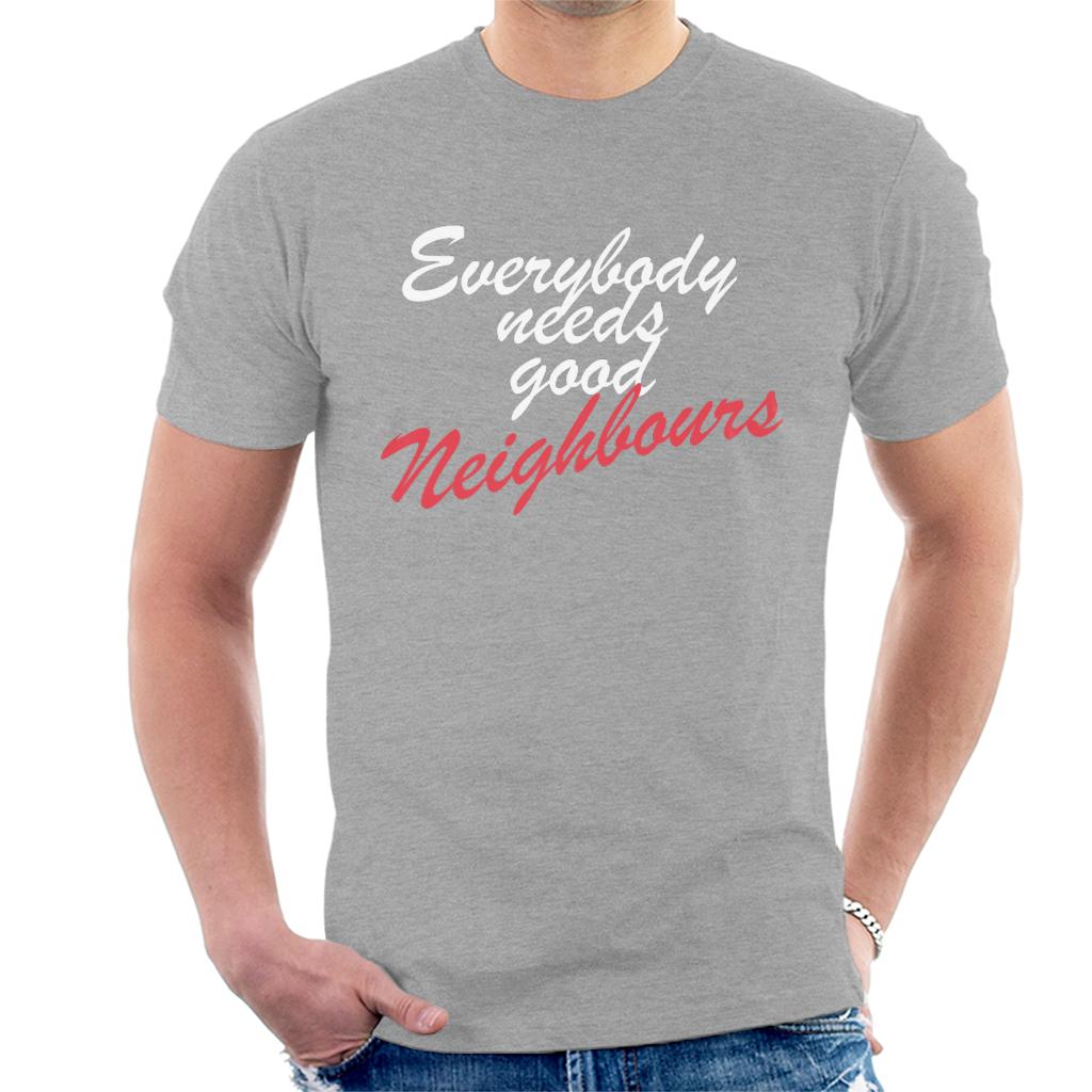 Neighbours Everybody Needs Good Men's T-Shirt product image 1