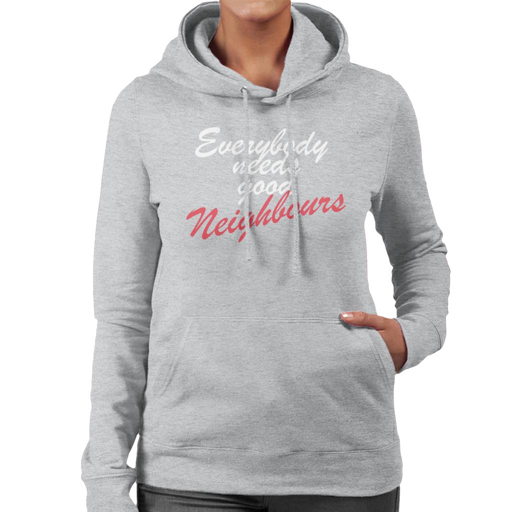 Neighbours Everybody Needs Good Women's Hooded Sweatshirt product image 1